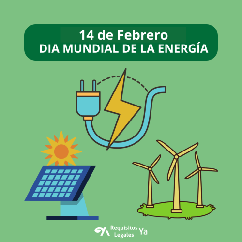 14 DE FEBRERO: DÍA MUNDIAL DE LA ENERGÍA